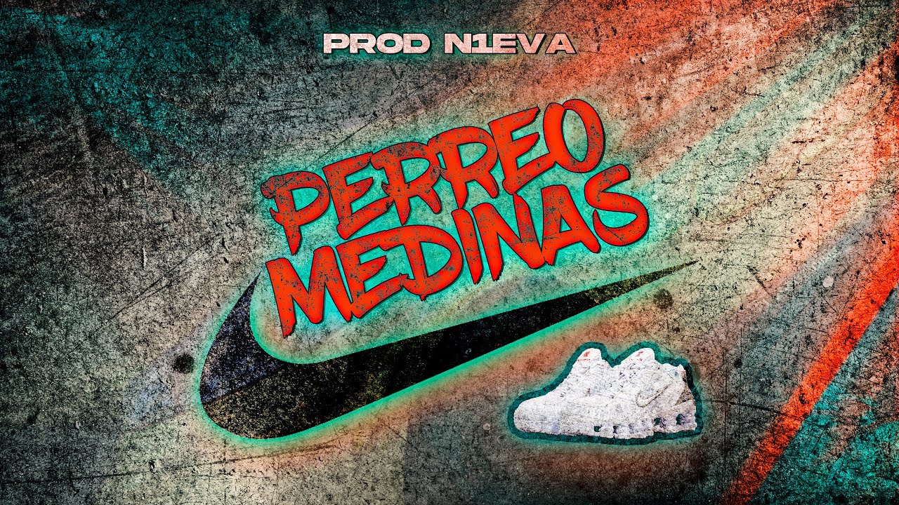 Perreo Medinas, producido por N1eva